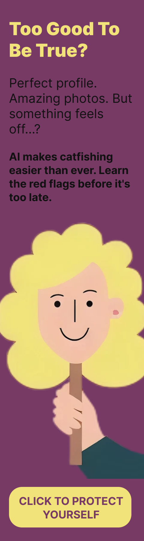 Too Good To Be True?